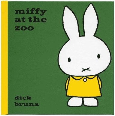 Miffy at the Zoo by Dick Bruna