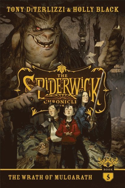 Tony DiTerlizzi, Holly Black - Wrath of Mulgarath, E-bok
