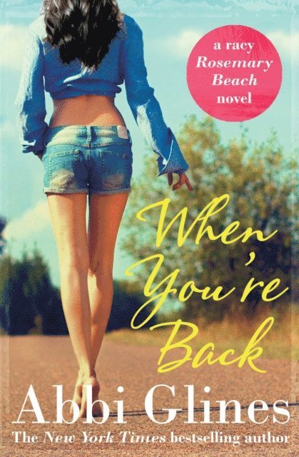 Abbi Glines - When You're Back, E-bok