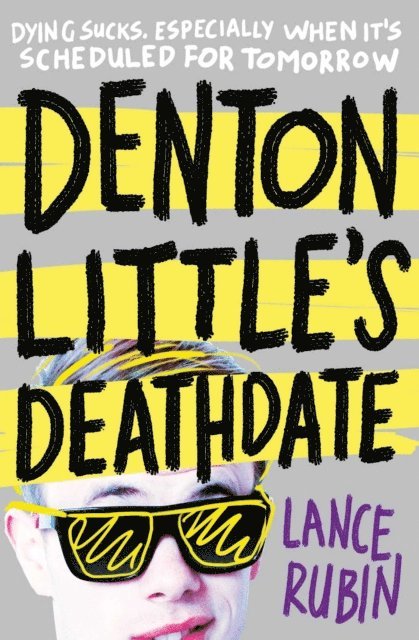 Lance Rubin - Denton Little's Deathdate, E-bok