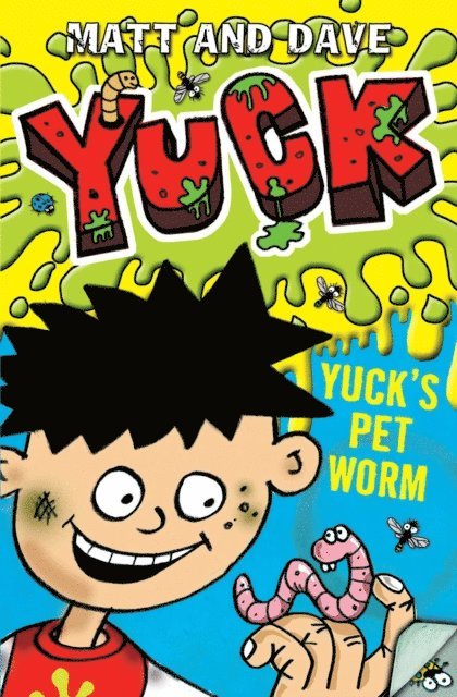 Matt and Dave - Yuck's Pet Worm, E-bok