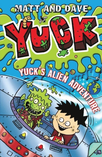 Matt and Dave - Yuck's Alien Adventure, E-bok