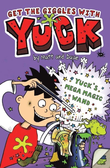 Matt and Dave - Yuck's Mega Magic Wand, E-bok