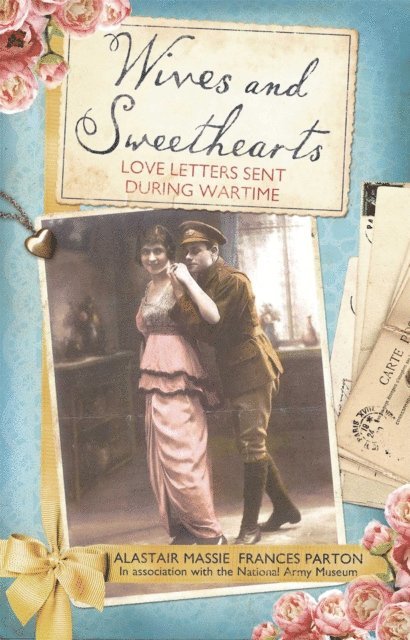 Alastair Massie, Frances Parton - Wives and Sweethearts, E-bok