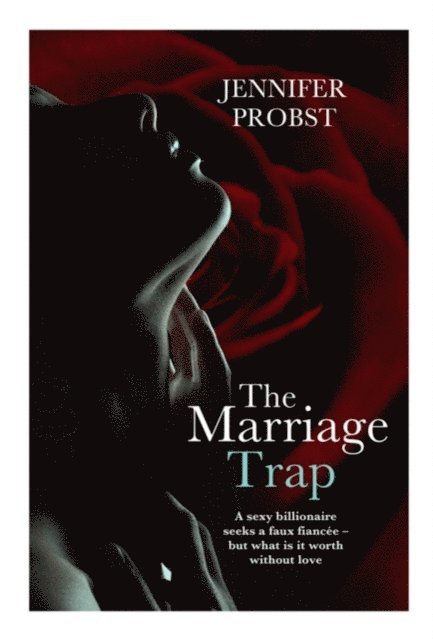 Jennifer Probst - Marriage Trap, E-bok