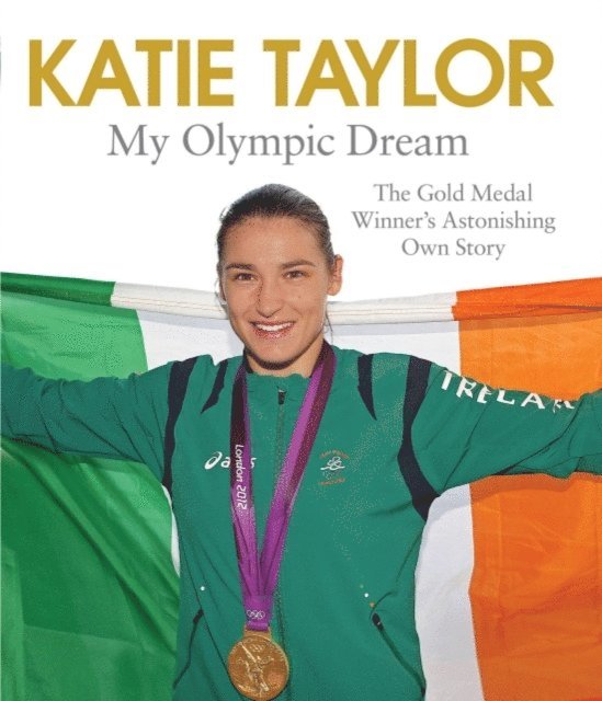 Katie Taylor - My Olympic Dream, E-bok