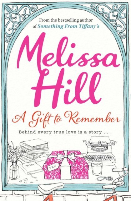 Melissa Hill - Gift to Remember, E-bok