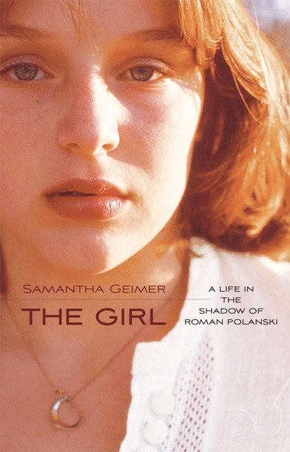 Samantha Geimer - Girl, E-bok. Tillgänglighet: Lägg i varukorg