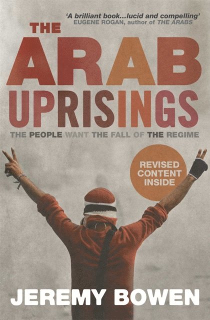 Jeremy Bowen - Arab Uprisings, E-bok