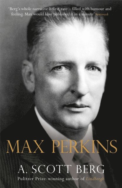 A. Scott Berg - Max Perkins, E-bok