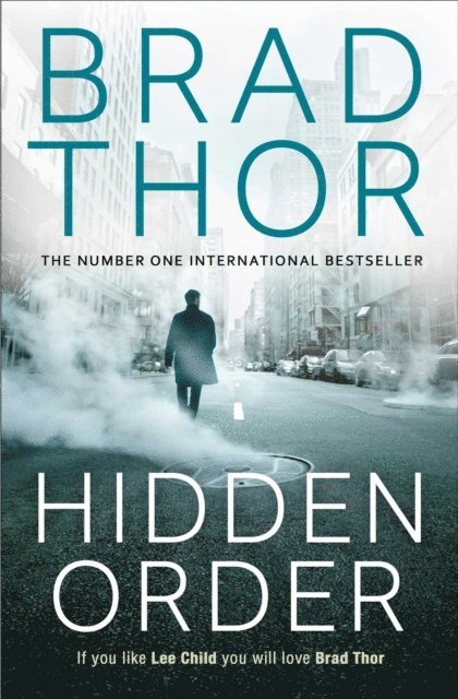 Brad Thor - Hidden Order, E-bok