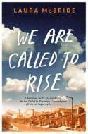 Laura McBride - We Are Called to Rise, Häftad