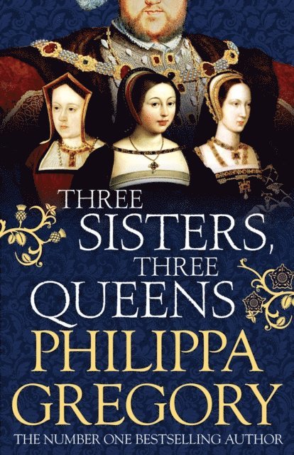 Philippa Gregory - Three Sisters, Three Queens, E-bok