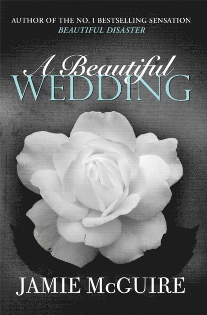 Jamie McGuire - Beautiful Wedding, E-bok. Tillgänglighet: Lägg i varukorg