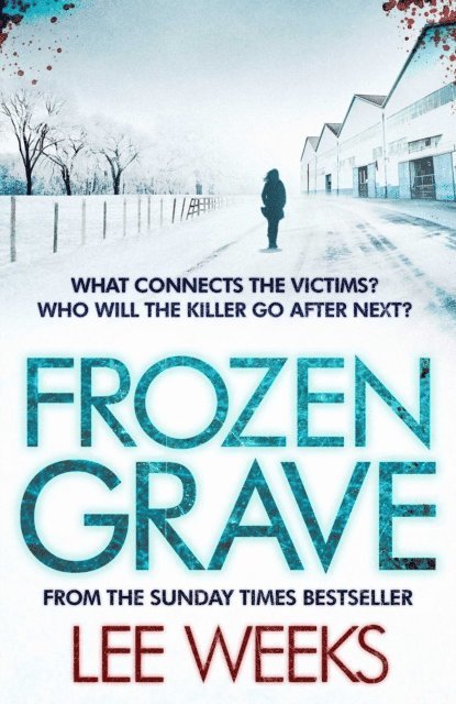 Lee Weeks - Frozen Grave, E-bok