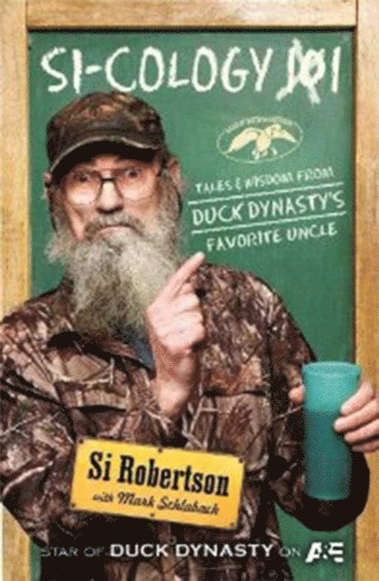 Si Robertson - Si-cology 1, E-bok