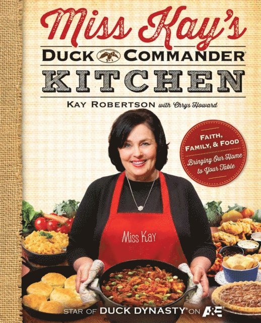 Kay Robertson - Miss Kay's Duck Commander Kitchen, E-bok