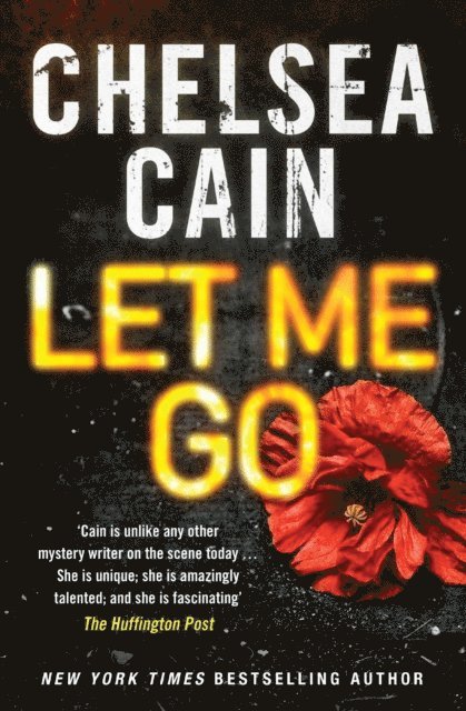 Chelsea Cain - Let Me Go, E-bok