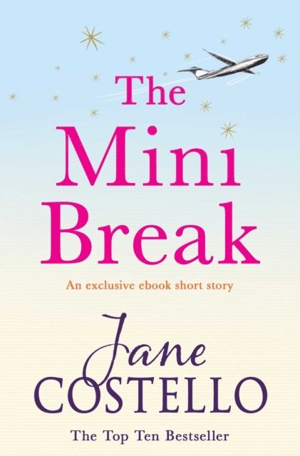 Jane Costello - Mini Break, E-bok