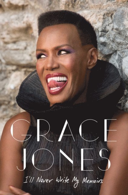 Grace Jones - I'll Never Write My Memoirs, E-bok. Tillgänglighet: Lägg i varukorg
