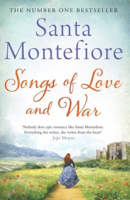 Santa Montefiore - Songs of Love and War, E-bok