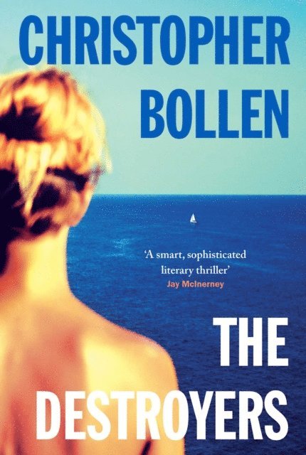 Christopher Bollen - Destroyers, E-bok