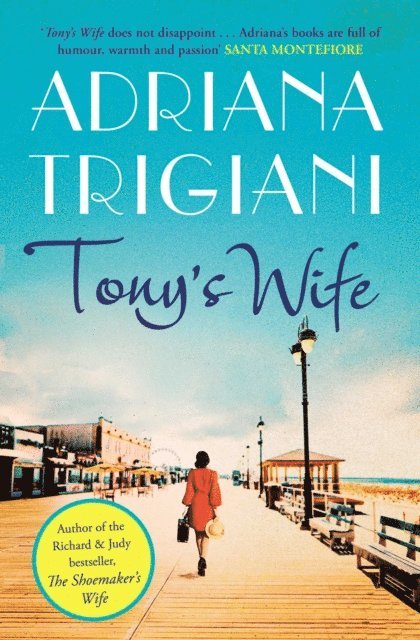 Adriana Trigiani - Tony's Wife, E-bok