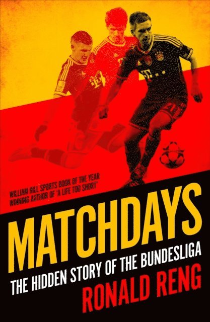 Ronald Reng - Matchdays, E-bok
