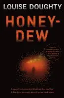 Louise Doughty - Honey-Dew, Häftad