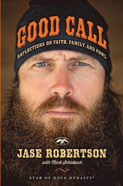 Jase Robertson - Good Call, E-bok