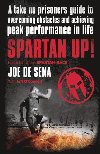 Joe De Sena - Spartan Up!, E-bok