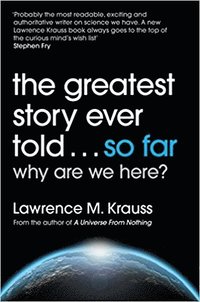 Greatest Story Ever Told...So Far