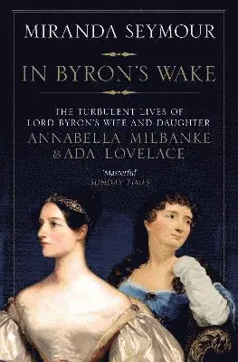 In Byron's Wake