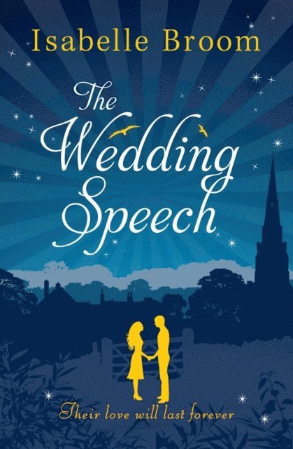 Isabelle Broom - Wedding Speech, E-bok