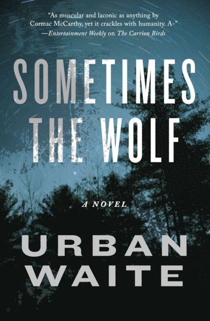Urban Waite - Sometimes the Wolf, E-bok