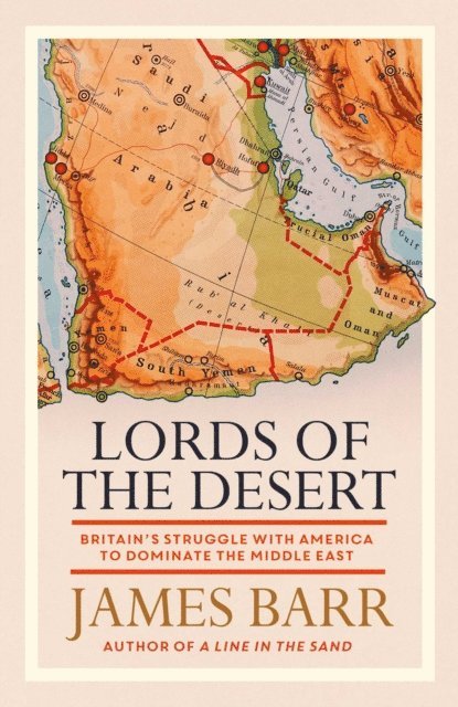 James Barr - Lords of the Desert, E-bok