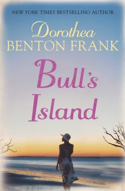Dorothea Benton Frank - Bulls Island, E-bok