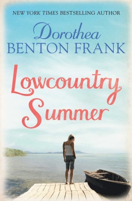 Dorothea Benton Frank - Lowcountry Summer, E-bok
