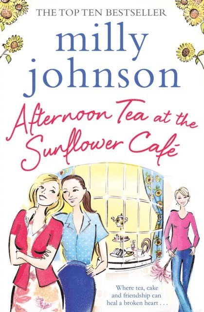 Milly Johnson - Afternoon Tea at the Sunflower Cafe, E-bok