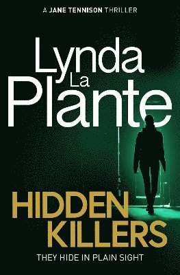 Lynda La Plante - Hidden Killers, Häftad