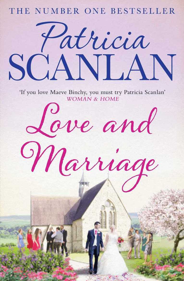 Patricia Scanlan - Love and Marriage, E-bok