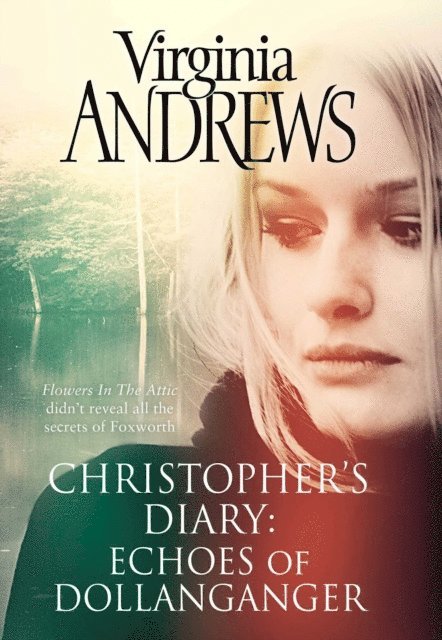 Virginia Andrews - Echoes of Dollanganger, E-bok