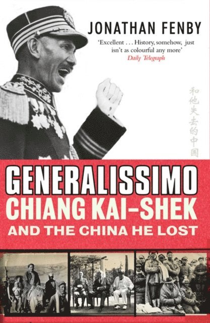 Jonathan Fenby - Generalissimo, E-bok