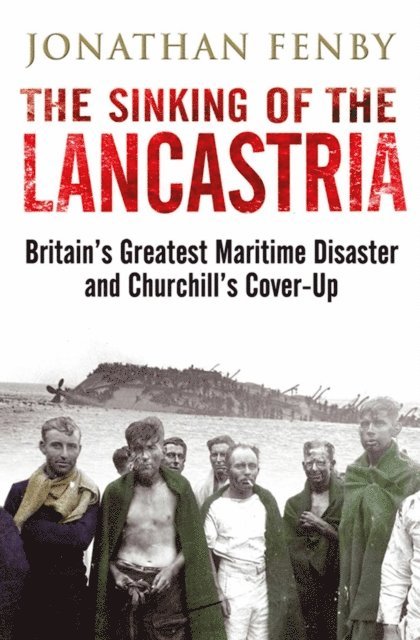 Jonathan Fenby - Sinking of the Lancastria, E-bok