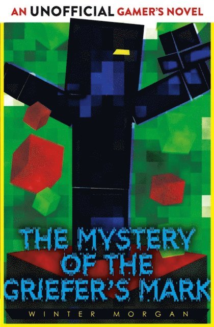 Winter Morgan - Mystery of the Griefer's Mark, E-bok