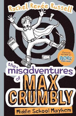 Rachel Renee Russell - Misadventures of Max Crumbly 2, Häftad