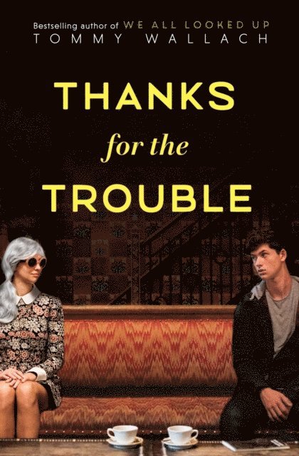 Tommy Wallach - Thanks for the Trouble, E-bok. Tillgänglighet: Lägg i varukorg