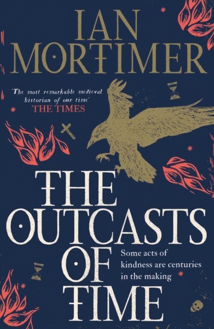 Ian Mortimer - Outcasts of Time, E-bok