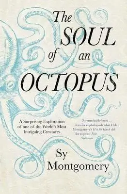 Sy Montgomery - Soul of an Octopus, Häftad