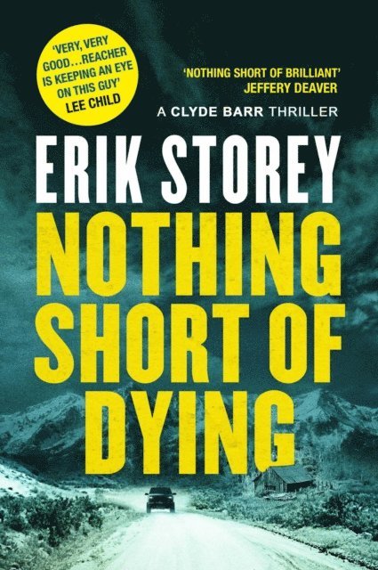 Erik Storey - Nothing Short of Dying, E-bok